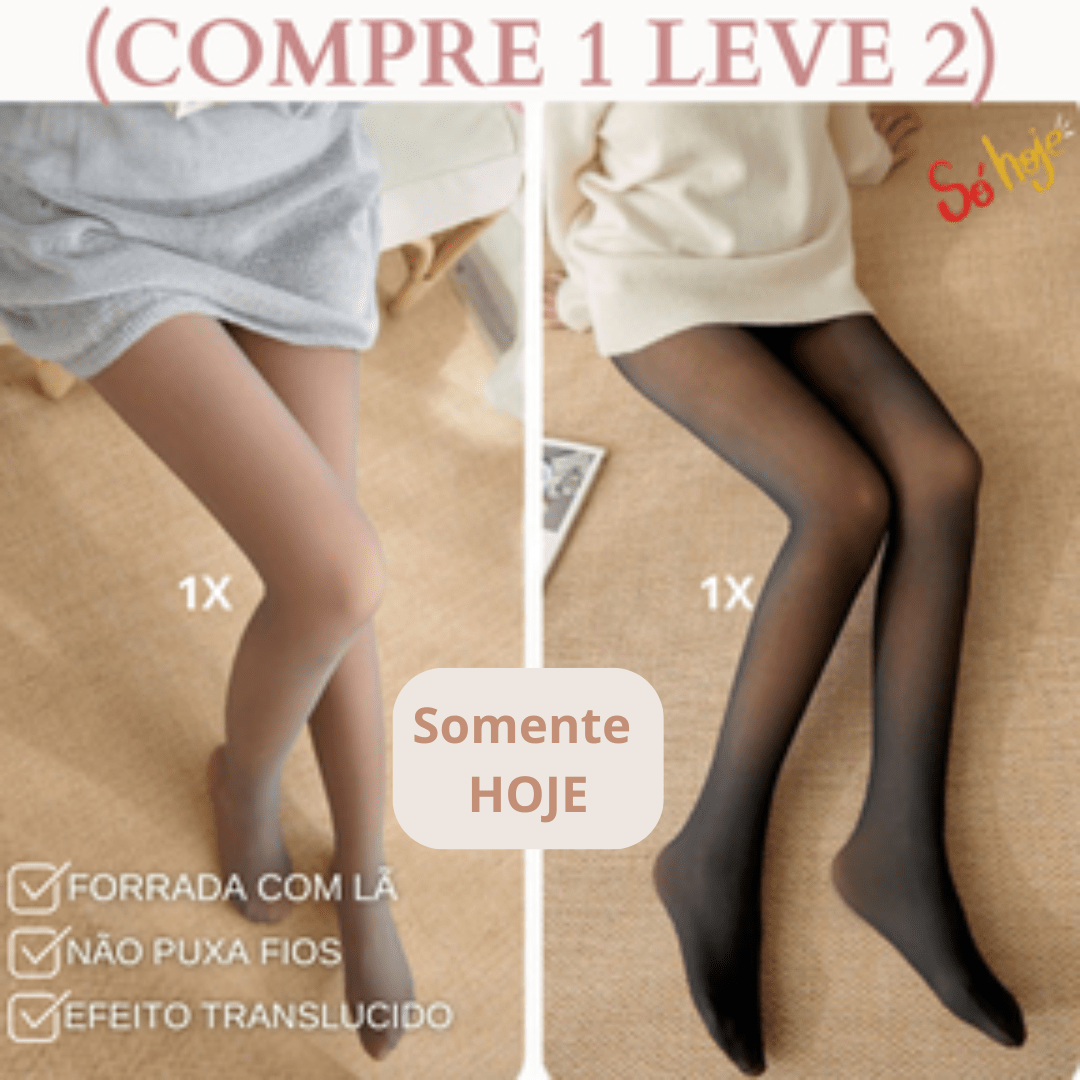 Kit Meia Calça Feminina Forrada Translúcida (COMPRE 1 LEVE 2)